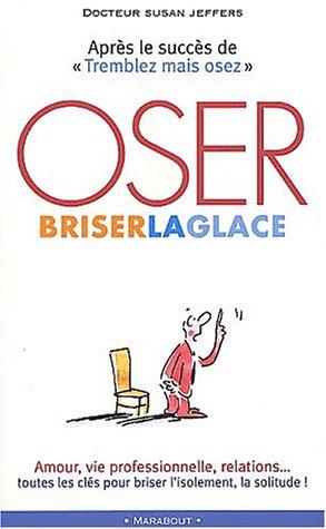 Cover for Oser briser la glace