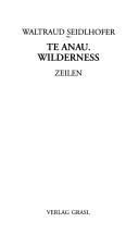 Cover for Te anau. Wilderness: Zeilen