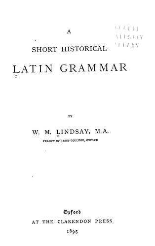 Cover for A short historical Latin grammar