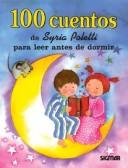 Cover for 100 Cuentos  De   Syria Polleti/100 Stories Of Syria Polleti (Cien Cuentos)