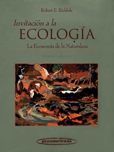 Cover for Invitación a la ecología : la economía de la naturaleza