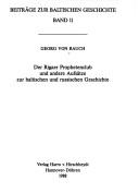 Cover for Der Rigaer Prophetenclub und andere Aufsätze zur baltischen und russischen Geschichte