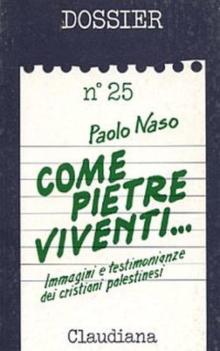Cover for Come pietre viventi ...