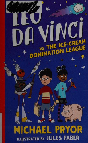 Cover for Leo Da Vinci vs the Ice-Cream Domination League