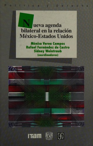 Cover for Nueva agenda bilateral en la relación México-Estados Unidos