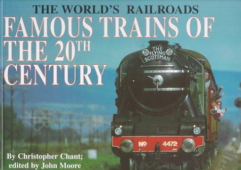 Cover for Famous Trains of the 20th Century (World's Railroads)