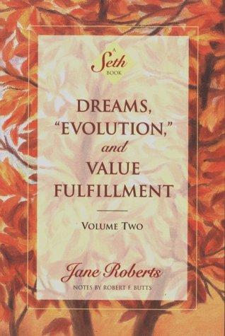 Cover for Dreams, "evolution," and value fulfillment
