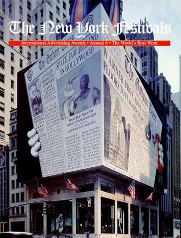 Cover for The New York Festivals 6: The World's Best Work 