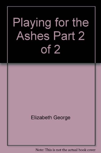 Cover for Playing for the Ashes Part 2 of 2