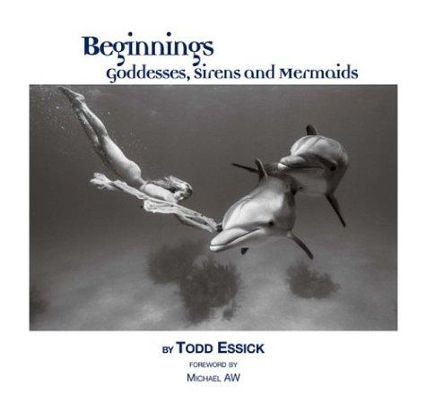 Cover for Beginnings Goddesses, Sirens and Mermaids