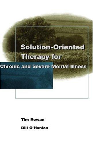 Cover for Solution-oriented therapy for chronic and severe mental illness