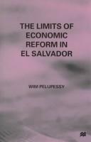 Cover for The limits of economic reform in El Salvador