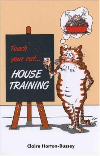 Cover for Teach Your Cat House Training
