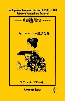 Cover for Japanese Community in Brazil, 1908 - 1940