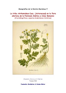 Cover for La tribu Anthemideae Cass. (Asteraceae) en la flora alóctona de la Península Ibérica e Islas Baleares