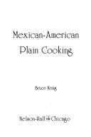 Cover for Mexican American Plain Cooking