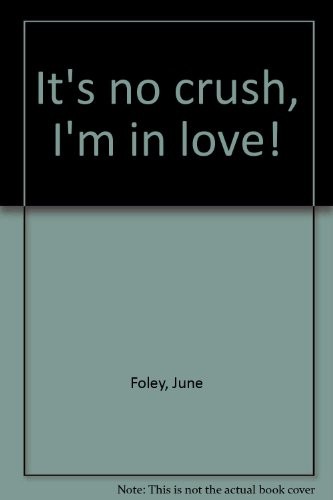 Cover for It's no crush, I'm in love!