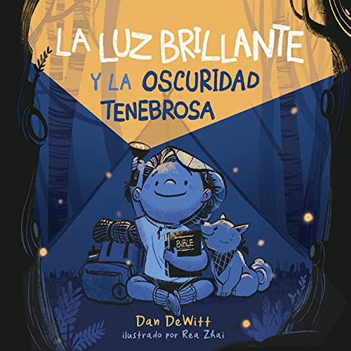 Cover for La luz brillante y la oscuridad tenebrosa