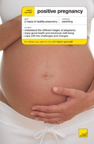 Cover for Teach Yourself Positive Pregnancy