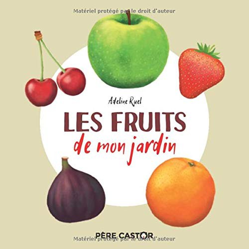 Cover for Les fruits de mon jardin