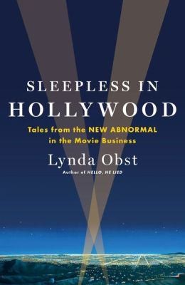 Cover for Sleepless In Hollywood Tales From The New Abnormal In The Movie Business