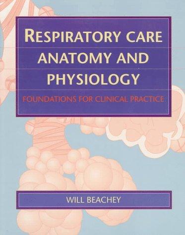 Cover for Respiratory Care Anatomy And Physiology