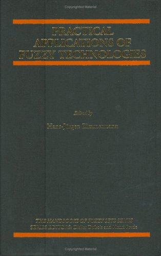 Cover for Practical Applications of Fuzzy Technologies (The Handbooks of Fuzzy Sets)