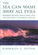 Cover for The Sea Can Wash Away All Evils