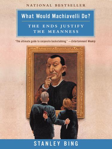Cover for What Would Machiavelli Do?