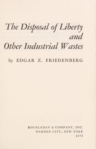 Cover for The disposal of liberty and other industrial wastes