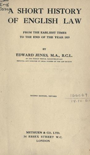 Cover for A short history of English law, from the earliest times to the end of the year 1919.