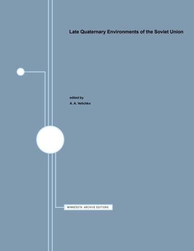 Cover for Late Quaternary Environments of the Soviet Union
