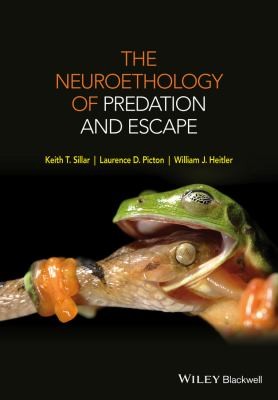 Cover for The Neuroethology of PredatorPrey Interactions