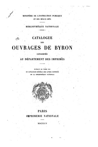 Cover for Catalogue des ouvrages de Byron conservés au Département des imprimés
