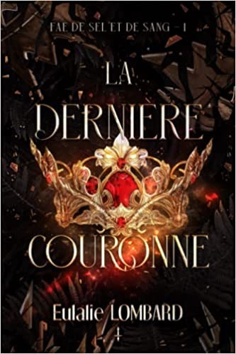 Cover for La dernière couronne