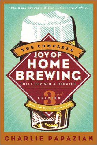 Cover for The Complete Joy of Homebrewing Third Edition (Harperresource Book)