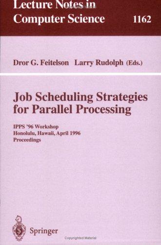 Cover for Job scheduling strategies for parallel processing