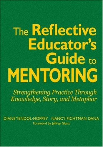 Cover for The Reflective Educators Guide to Mentoring