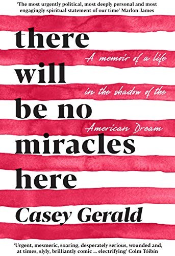 Cover for There Will Be No Miracles Here