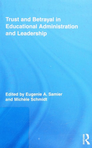 Cover for Trust and betrayal in educational administration and leadership