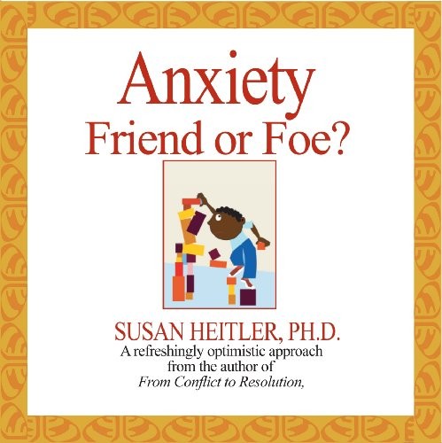 Cover for Anxiety Friend or Foe?