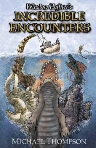 Cover for Winslow Hoffner's Incredible Encounters