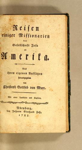 Cover for Reisen einiger missionarien der Gesellschait Jesu in Amerika