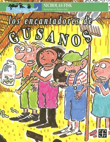Cover for Los Encantadores de Gusanos