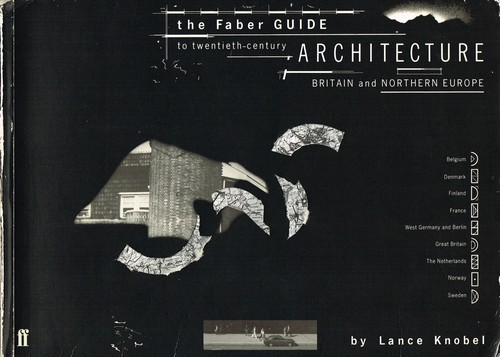 Cover for The Faber guide to twentieth-century architecture.