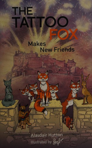 Cover for The tattoo fox makes new friends