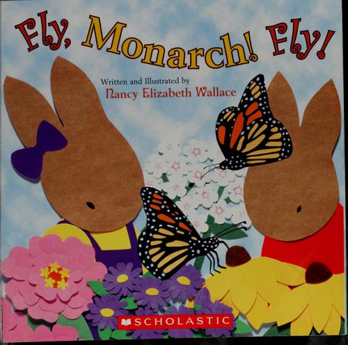 Cover for Fly, monarch! Fly!