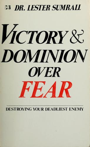 Cover for Victory and dominion over fear