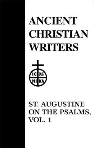 Cover for 29. St. Augustine on the Psalms, Vol. 1 (Ancient Christian Writers)