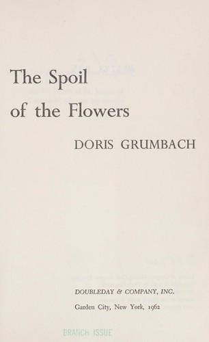 Cover for The spoil of the flowers.